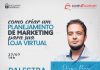 Palestra – Como criar um planejamento de marketing para sua loja virtual com Diego Pena
