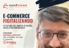 Palestra – E-commerce Figitalizando com Rodrigo Carvalho CEO da Irroba E-commerce