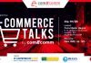 E-commerce Talks by ComEcomm – 19/03/2022