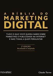 Livros de e-commerce: "A Bíblia do Marketing Digital" - Cláudio Torres e Conrado Adolpho