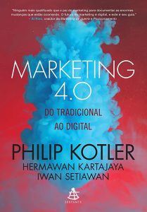 "Marketing 4.0: do Tradicional ao Digital" - Philip Kotler