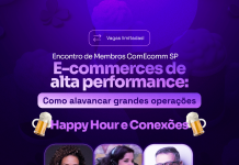 E-commerces de Alta Performance, como alavancar grandes operações – 07/05/2025